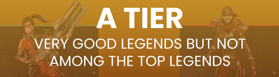 Apex Legends Tier List Tier A