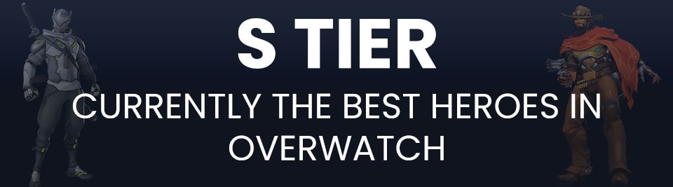 Overwatch Tier List Tier S